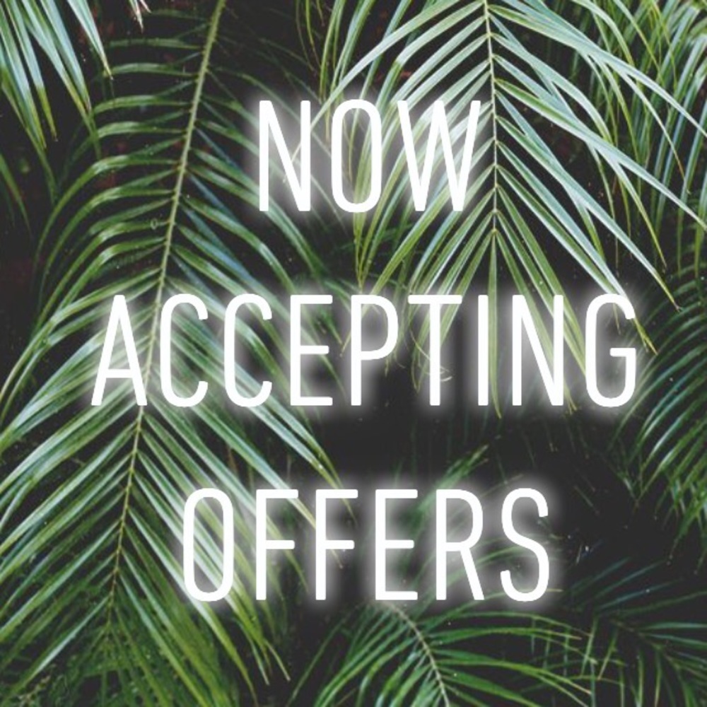 SEND ME OFFERS! You never know what I’ll accept 💕